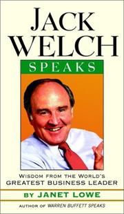 Cover of: Jack Welch Speaks: Wisdom from the World's Greatest Business Leader