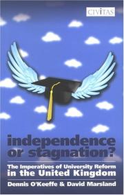 Independence or stagnation? : the imperatives of university reform in the United Kingdom