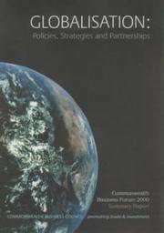 Globalisation : policies, strategies and partnership : the summary report of the Commonwealth Business Forum in London, 18-20 September 2000