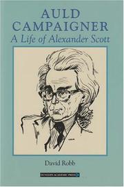 Auld campaigner : a life of Alexander Scott