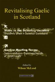 Cover of: Revitalising Gaelic in Scotland: Policy, Planning And Public Discourse (Scottish Gaelic Studies)