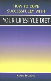 How to cope successfully with your lifestyle diet