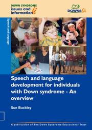 Speech, Language and Communication for Individuals with Down Syndrome (Down Syndrome Issues & Information S.) by Susan Buckley