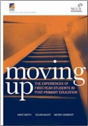 Moving up : the experiences of first-year students in post-primary education
