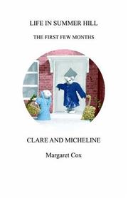 Life in Summer Hill : the first few months. Clare and Micheline