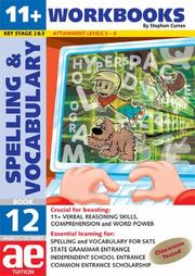 11+ & SATS spelling and vocabulary. Advanced level. Book 12