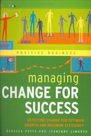 Cover of: Managing Change for Success (Positive Business)