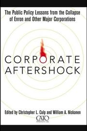 Corporate aftershock : the public policy lessons from the collapse of Enron and other major corporations