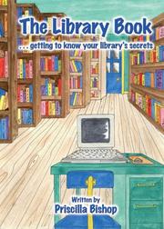 The library book : getting to know your library's secrets