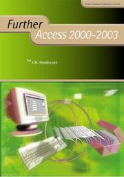 Further Access 2000-2003 by P.M. Heathcote, F.R. Heathcote