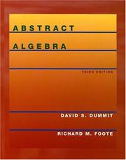 Cover of: Abstract algebra by David S. Dummit, Richard M. Foote.
