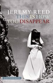 This is how you disappear : elegies