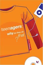 Cover of: Teenagers: Why Do They Do That?