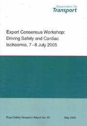 Expert Consensus Workshop : driving safety and cardiac ischaemia, 7-8 July 2005