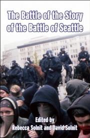 The battle of the story of the battle of Seattle