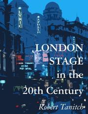 Cover of: London Stage in the 20th Century