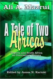 Cover of: A Tale of Two Africas: Nigeria and South Africa As Contrasting Visions