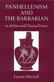 Panhellenism and the barbarian in archaic and classical Greece