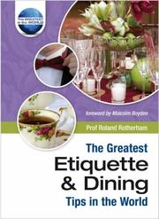 The greatest etiquette & dining tips in the world