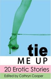 Tie me up : a collection of twenty erotic stories