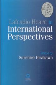 Cover of: Lafcadio Hearn in International Perspectives by Hirakawa, Sukehiro