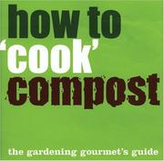 How to 'cook' compost