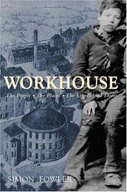 Workhouse : the people, the places, the life behind doors