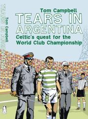 Tears in Argentina : Celtic's quest for the World Club championship