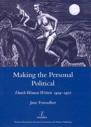 Making the personal political : Dutch women writers 1919-1970