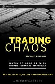 Cover of: Trading Chaos: Maximize Profits with Proven Technical Techniques (A Marketplace Book)