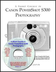 Cover of: A Short Course in Canon PowerShot S300 Photography Book/eBook