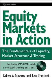 Equity markets in action : the fundamentals of liquidity, market structure & trading