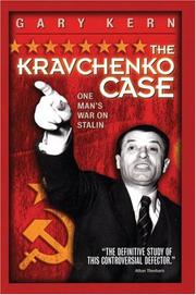 Cover of: The Kravchenko Case: One Man's War On Stalin