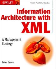 Cover of: Information Architecture with XML: A Management Strategy