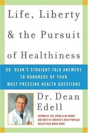 Cover of: Life, Liberty, and the Pursuit of Healthiness by Dean Edell