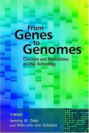 Cover of: From Genes to Genomes by Jeremy W. Dale, Malcolm von Schantz
