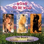 Cover of: Born to be Wild : The Bears
