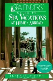 Cover of: Spa-Finders guide to spa vacations: at home and abroad