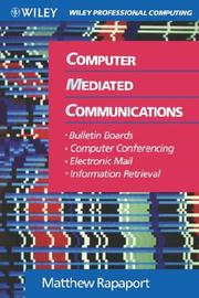Computer mediated communications by Matthew Rapaport