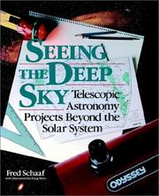 Cover of: Seeing the deep sky: telescopic astronomy projects beyond the solar system