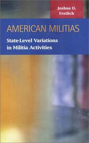 Cover of: American Militias: State-Level Variations in Militia Activities (Criminal Justice (Lfb Scholarly Publishing Llc).)