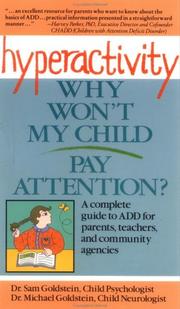 Cover of: Hyperactivity: Why Won't My Child Pay Attention