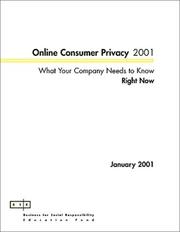 Cover of: Online Consumer Privacy: What Your Company Needs to Know Right Now
