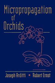 Micropropagation of orchids by Joseph Arditti