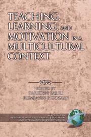 Cover of: Teaching, Learning, and Motivation in a Multicultural Context