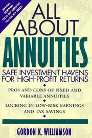 Cover of: All about annuities: safe investment havens for high-profit returns