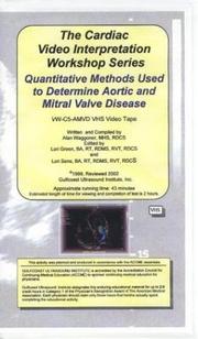 Cover of: Quantative Methods Used to Determine Aortic And Mitral Valve Disease | Alan Waggoner