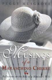 Cover of: Musings of a Maraschino Cherry: Reflections on the Role of a Minister's Wife