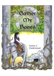 Cover of: Gather My Bones