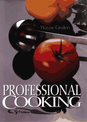 Cover of: Professional cooking by Wayne Gisslen